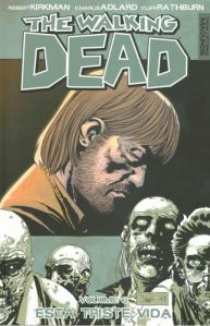 The Walking Dead Part 6 Esta Triste Vida - Kirkman