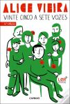 Vinte e Cinco a Sete Vozes de Alice Vieira