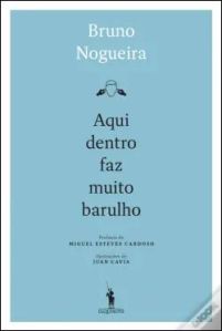 Aqui Dentro Faz Muito Barulho